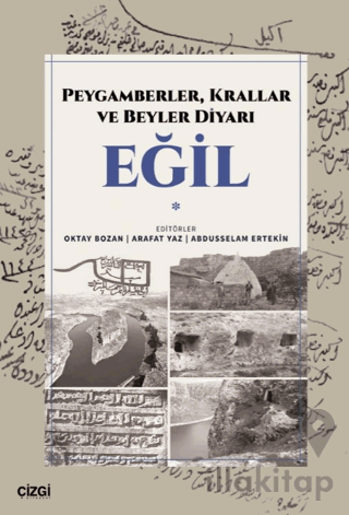 Peygamberler, Krallar ve Beyler Diyarı Eğil