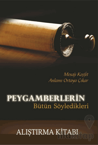 Peygamberlerin Bütün Söyledikleri - Alıştırma Kitabı
