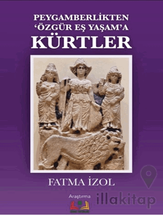 Peygamberlikten Özgür Eş Yaşama Kürtler