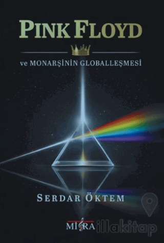 Pink Floyd ve Monarşinin Globalleşmesi
