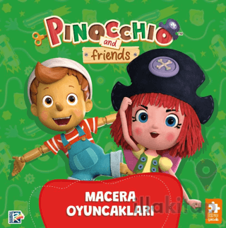 Pinokyo ve Arkadaşları - Macera Oyuncakları