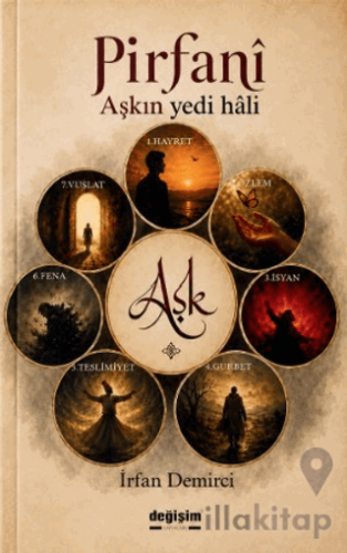 Pirfanî - Aşkın Yedi Hâli