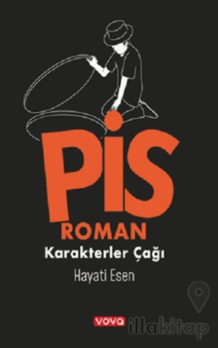 Pis Roman Karakterler Çağı 1