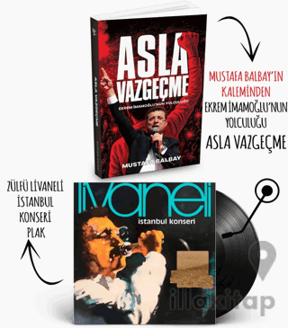 Plaklı Kitaplar - Asla Vazgeçme - Livaneli İstanbul Konseri