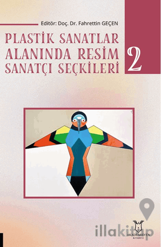 Plastik Sanatlar Alanında Resim Sanatçı Seçkileri-2