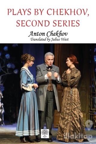 Plays by Chekhov, Second Series