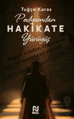 Podyumdan Hakikate Yürüyüş