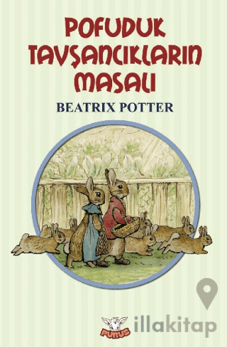 Pofuduk Tavşancıklar’ın Masalı
