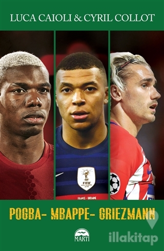 Pogba - Mbappe - Griezmann
