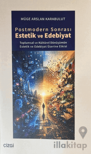 Postmodern Sonrası Estetik ve Edebiyat