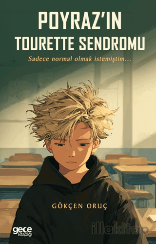 Poyraz’ın Tourette Sendromu