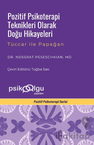 Pozitif Psikoterapi Teknikleri Olarak Doğu Hikayeleri