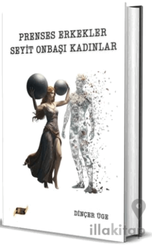 Prenses Erkekler Seyit Onbaşı Kadınlar