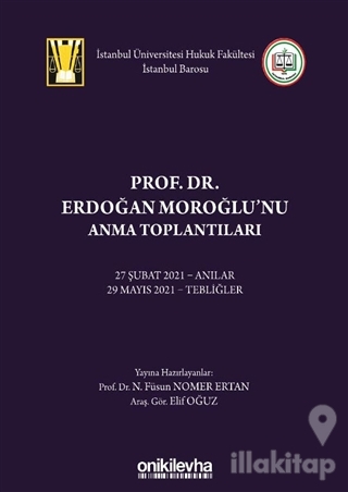 Prof. Dr. Erdoğan Moroğlu'nu Anma Toplantıları (Ciltli)