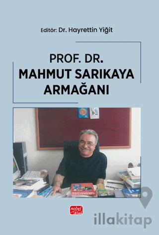 Prof. Dr. Mahmut Sarıkaya Armağanı