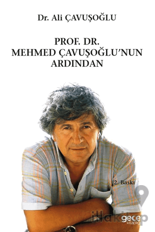 Prof. Dr. Mehmet Çavuşoğlu'nun Ardından