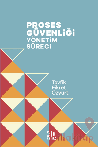 Proses Güvenliği Yönetim Süreci