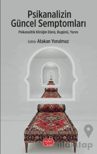 Psikanalizin Güncel Semptomları