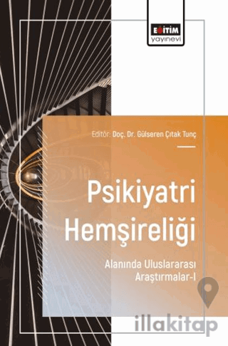 Psikiyatri Hemşireliği Alanında Uluslararası Araştırmalar - 1