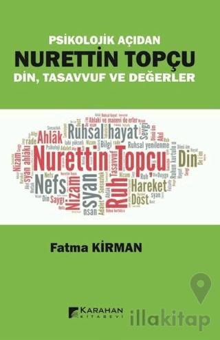 Psikolojik Açıdan Nurettin Topçu Din Tasavvuf ve Değerler