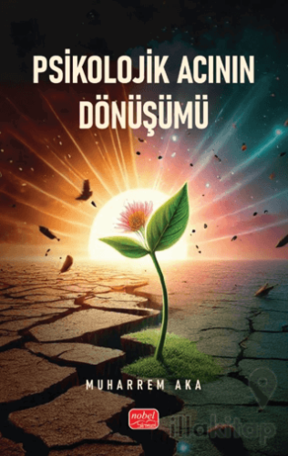 Psikolojik Acının Dönüşümü