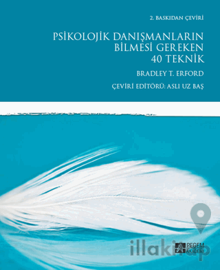 Psikolojik Danışmanların Bilmesi Gereken 40 Teknik