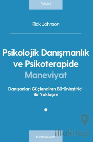 Psikolojik Danışmanlık ve Psikoterapide Maneviyat