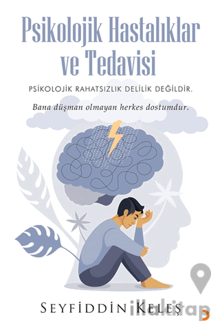 Psikolojik Hastalıklar ve Tedavisi