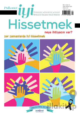 Psikonet İyi Hissetmek Sayı: 12 - Zor Zamanlarda İyi Hissetmek