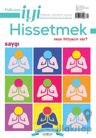 Psikonet İyi Hissetmek Sayı: 13 - Neye İhtiyacın Var? - Saygı