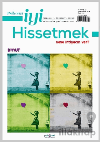 Psikonet İyi Hissetmek Sayı: 22 - Neye İhtiyacın Var? Umut