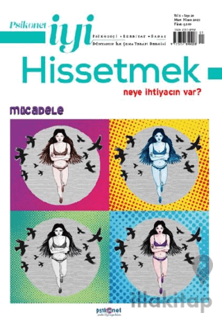 Psikonet İyi Hissetmek Sayı: 24 - Neye İhtiyacın Var? Mücadele