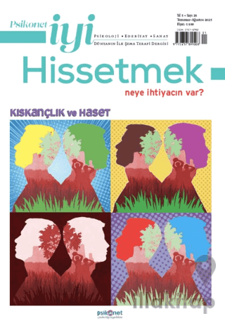 Psikonet İyi Hissetmek Sayı: 26 - Neye İhtiyacın Var? Kıskançlık ve Haset