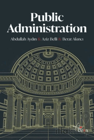 Public Adminstration : Theory-Practice-Change