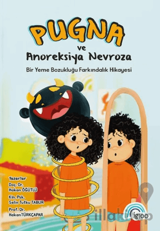 Pugna ve Anoreksiya Nervoza Bir Yeme Bozukluğu Farkındalık Hikayesi