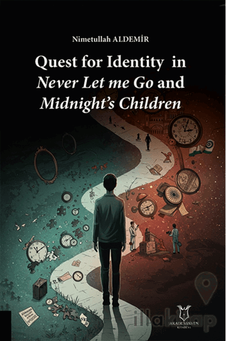 Quest for Identity in Never Let me Go and Midnight’s Children