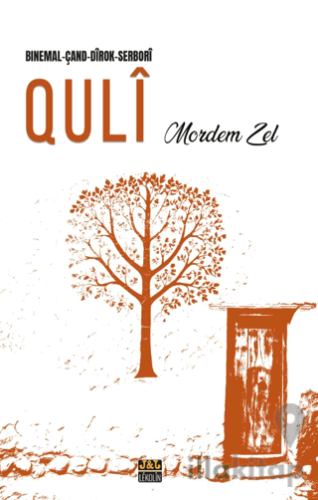 Quli - Binemal-Çand-Dirok-Serbori