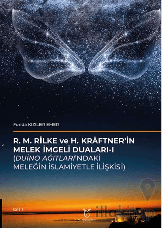 R. M. Rilke Ve H. Kräftner’in Melek İmgeli Duaları- I (Duino Ağıtları’