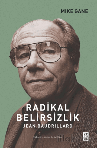 Radikal Belirsizlik - Jean Baudrillard