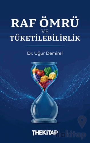 Raf Ömrü ve Tüketilebilirlik