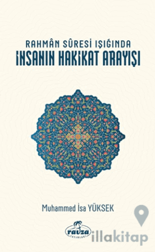 Rahman Suresi Işığında İnsanın Hakikat Arayışı