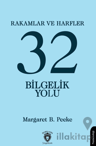 Rakamlar ve Harfler veya Otuz İki Bilgelik Yolu