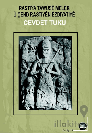 Rastiya Tawuse Melek U Çend Rastiyen Ezdiyatiye