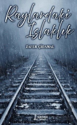 Raylardaki Islaklık