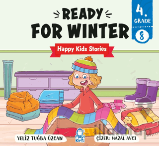 Ready For Winter – Happy Kids Stories 4 (4. Sınıf İngilizce Hikaye )