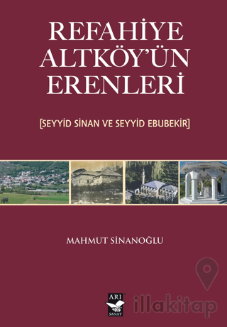 Refahiye Altköy'ün Erenleri (Seyyid Sinan ve Seyyid Ebubekir)