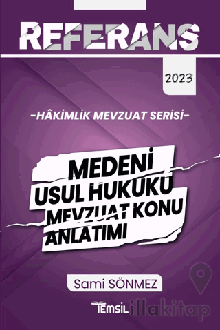 Referans Mevzuat Serisi Hakimlik Medeni Usul Hukuku Mevzuat Konu Anlatımı