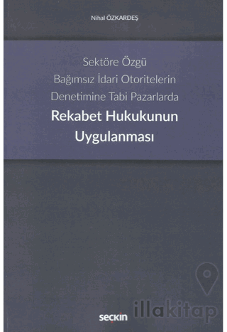 Rekabet Hukukunun Uygulanması