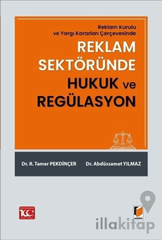 Reklam Sektöründe Hukuk ve Regülasyon