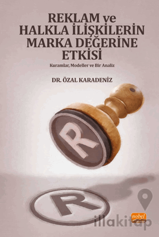 Reklam ve Halkla İlişkilerin Marka Değerine Etkisi